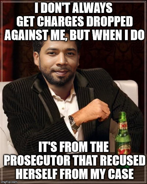 Making Assaults Great Again | I DON'T ALWAYS GET CHARGES DROPPED AGAINST ME, BUT WHEN I DO; IT'S FROM THE PROSECUTOR THAT RECUSED HERSELF FROM MY CASE | image tagged in the most interesting bigot in the world,jussie smollett,kim foxx,chicago,injustice,maga | made w/ Imgflip meme maker