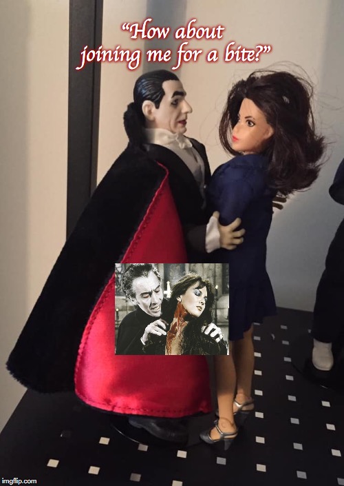 Never count out the Count! | "How about joining me for a bite?" | image tagged in dracula,christopher lee,horror,toys | made w/ Imgflip meme maker