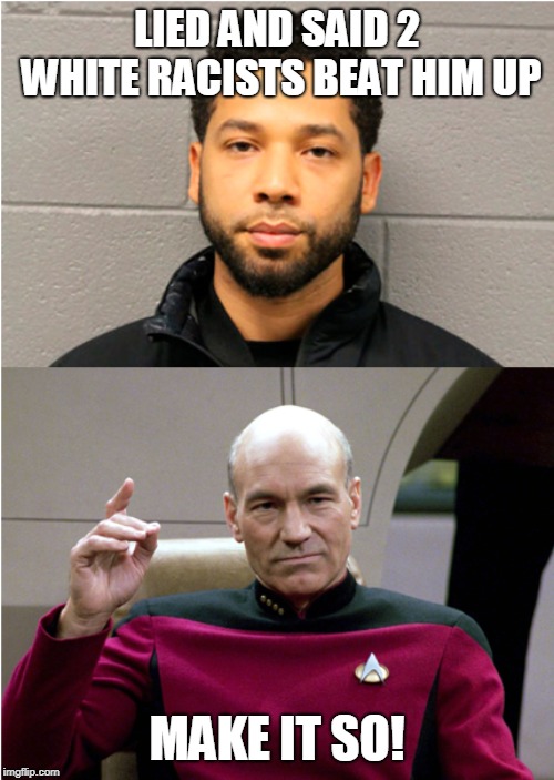 I cannot believe Jussie got off without even a slap on the wrist.  | LIED AND SAID 2 WHITE RACISTS BEAT HIM UP; MAKE IT SO! | image tagged in jussie lied,memes,black privilege,black celebrity privilege | made w/ Imgflip meme maker