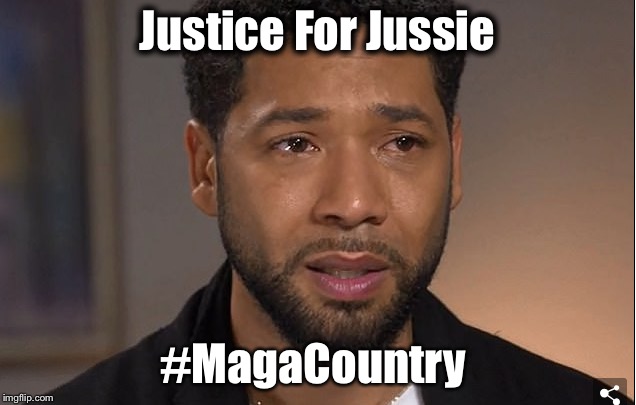  Justice for Jussie | Justice For Jussie; #MagaCountry | image tagged in jussie | made w/ Imgflip meme maker