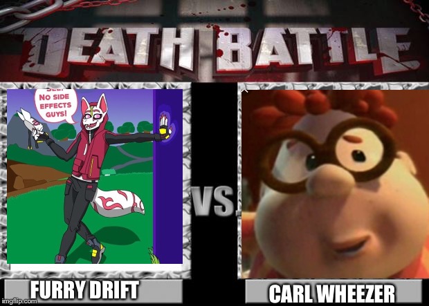 death battle | FURRY DRIFT; CARL WHEEZER | image tagged in death battle,fortnite,fortnite meme,jimmy neutron,carl wheezer | made w/ Imgflip meme maker