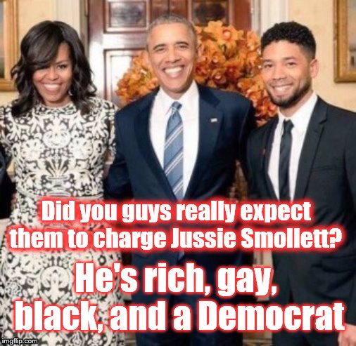 Jussie Smollett | He's rich, gay, black, and a Democrat; Did you guys really expect them to charge Jussie Smollett? | image tagged in jussie smollett | made w/ Imgflip meme maker