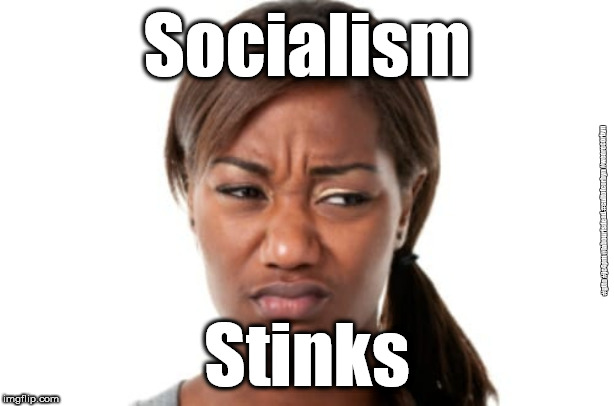 Socialism stinks | Socialism; #gtto #jc4pm #labourisdead #cultofcorbyn #wearecorbyn; Stinks | image tagged in wearecorbyn,labourisdead,cultofcorbyn,gtto jc4pm,communist socialist,funny | made w/ Imgflip meme maker