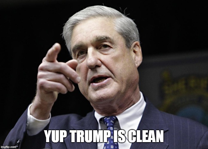 Robert S. Mueller III wants you | YUP TRUMP IS CLEAN | image tagged in robert s mueller iii wants you | made w/ Imgflip meme maker
