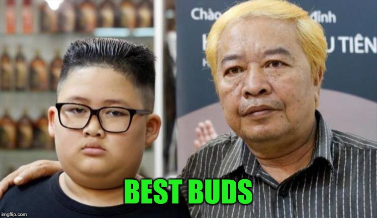 BEST BUDS | made w/ Imgflip meme maker