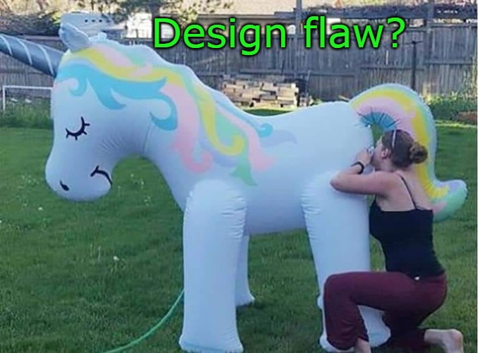 Design flaw? | image tagged in design flaw,inflatable,blow up unicorn,funny,awkward | made w/ Imgflip meme maker