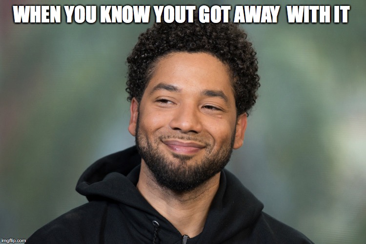 Got away | WHEN YOU KNOW YOUT GOT AWAY  WITH IT | image tagged in jesse smollett,gay,lgbt,lgbtq,futurama fry | made w/ Imgflip meme maker