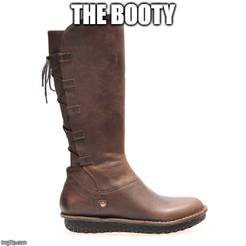 THE BOOTY | made w/ Imgflip meme maker