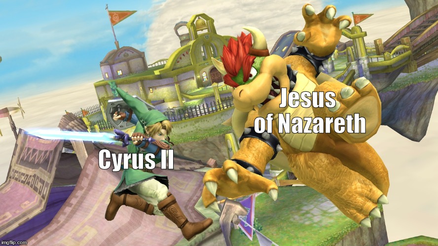Battle of the Messiahs | Jesus of Nazareth; Cyrus II | image tagged in memes,christianity,super smash bros | made w/ Imgflip meme maker