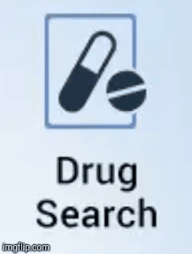 Drug Search | image tagged in gifs,pills | made w/ Imgflip images-to-gif maker