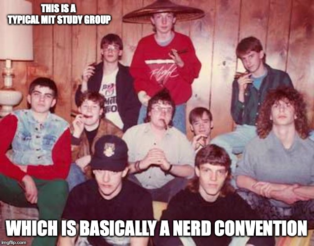 Nerd Convention in Some Basement | THIS IS A TYPICAL MIT STUDY GROUP; WHICH IS BASICALLY A NERD CONVENTION | image tagged in basement,nerd,mit,memes,college | made w/ Imgflip meme maker