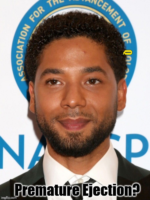 Justice for Jussie | Q; Premature Ejection? | image tagged in jussie smollett,the great awakening | made w/ Imgflip meme maker