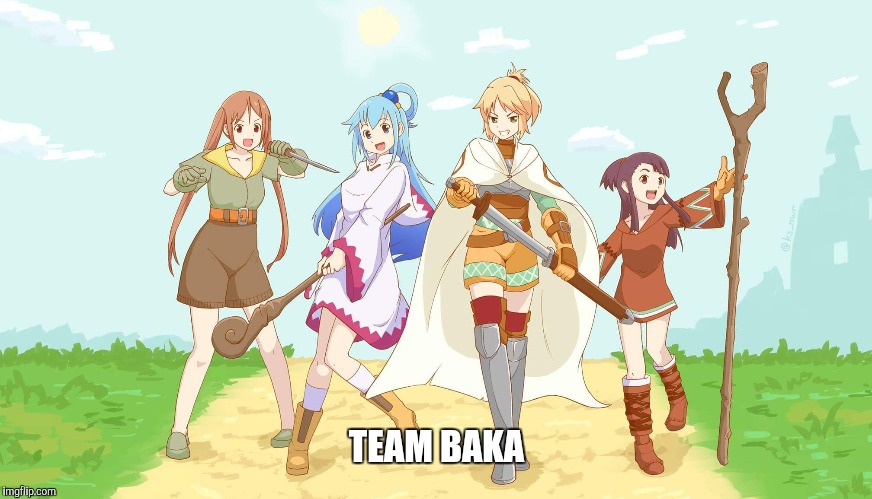 TEAM BAKA | image tagged in team baka | made w/ Imgflip meme maker