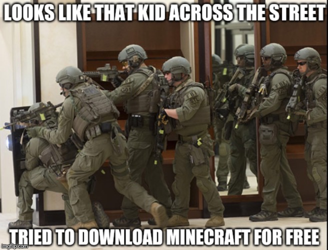 Kids don't do this at home | image tagged in minecraft,fbi,why is the fbi here,download | made w/ Imgflip meme maker