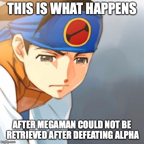 Sad Lan | THIS IS WHAT HAPPENS; AFTER MEGAMAN COULD NOT BE RETRIEVED AFTER DEFEATING ALPHA | image tagged in megaman nt warrior,megaman,megaman battle network,lan hikari,memes | made w/ Imgflip meme maker