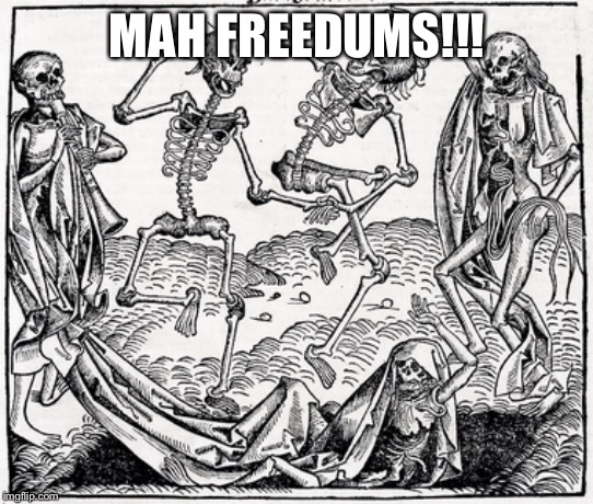 MAH FREEDUMS!!! | made w/ Imgflip meme maker