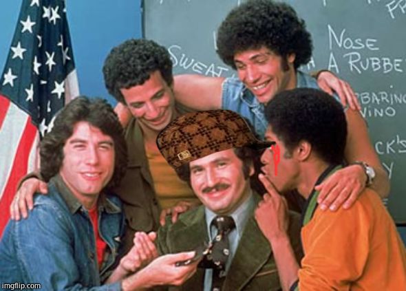 WELCOME BACK KOTTER | image tagged in welcome back kotter | made w/ Imgflip meme maker