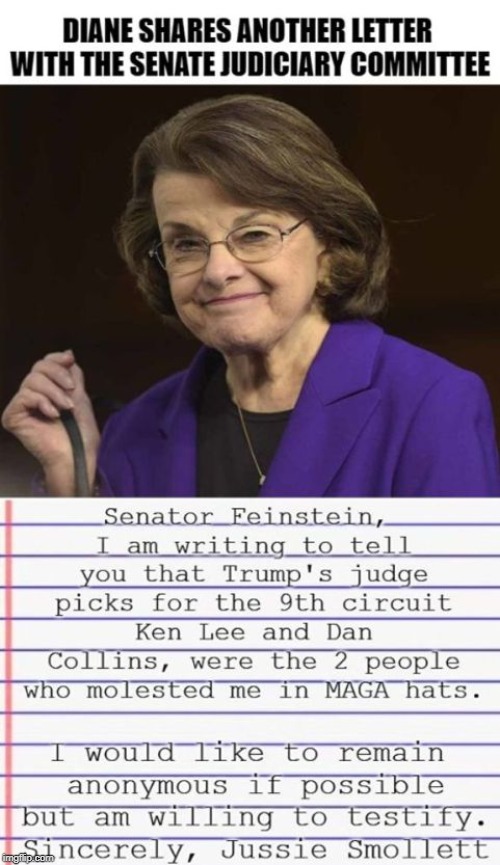 Diane Feinstein shares a letter from Jussie - on 9th ciruit court picks | image tagged in diane feinstein,jussie smollett,9th circuit court,trump's judge picks | made w/ Imgflip meme maker
