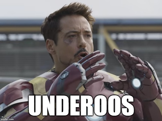 Underoos | UNDEROOS | image tagged in avengers,spiderman,ironman,tony stark | made w/ Imgflip meme maker