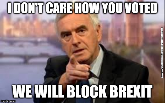 Labour/McDonnell - block Brexit | I DON'T CARE HOW YOU VOTED; #wearecorbyn #labourisdead #gtto #jc4pm #cultofcorbyn; WE WILL BLOCK BREXIT | image tagged in wearecorbyn,labourisdead,gtto jc4pm,cultofcorbyn,communist socialist,anti-semitism | made w/ Imgflip meme maker