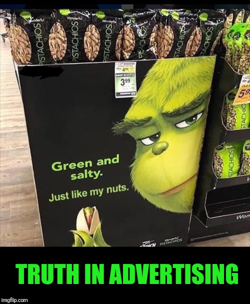 Deez Nuts | TRUTH IN ADVERTISING | image tagged in new,real talk | made w/ Imgflip meme maker