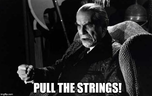 PULL THE STRINGS! | made w/ Imgflip meme maker