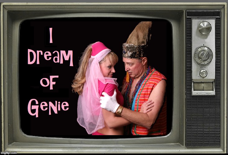 I DREAM OF GENIE | made w/ Imgflip meme maker