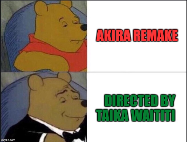 Winnie the Weeaboo |  AKIRA REMAKE; DIRECTED BY TAIKA WAITITI | image tagged in winnie the pooh template,akira,taika waititi | made w/ Imgflip meme maker