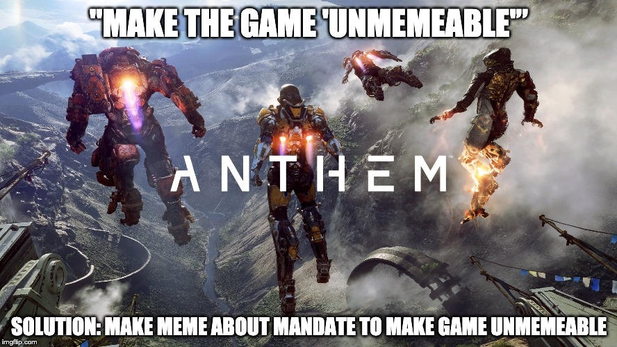 "MAKE THE GAME 'UNMEMEABLE'”; SOLUTION: MAKE MEME ABOUT MANDATE TO MAKE GAME UNMEMEABLE | made w/ Imgflip meme maker