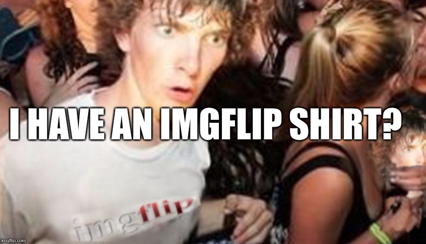 Nike | I HAVE AN IMGFLIP SHIRT? | image tagged in nike | made w/ Imgflip meme maker