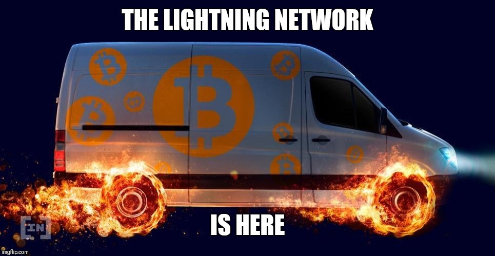 THE LIGHTNING NETWORK; IS HERE | image tagged in lightning network | made w/ Imgflip meme maker