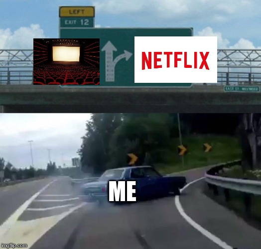 Left Exit 12 Off Ramp Meme | ME | image tagged in memes,left exit 12 off ramp | made w/ Imgflip meme maker