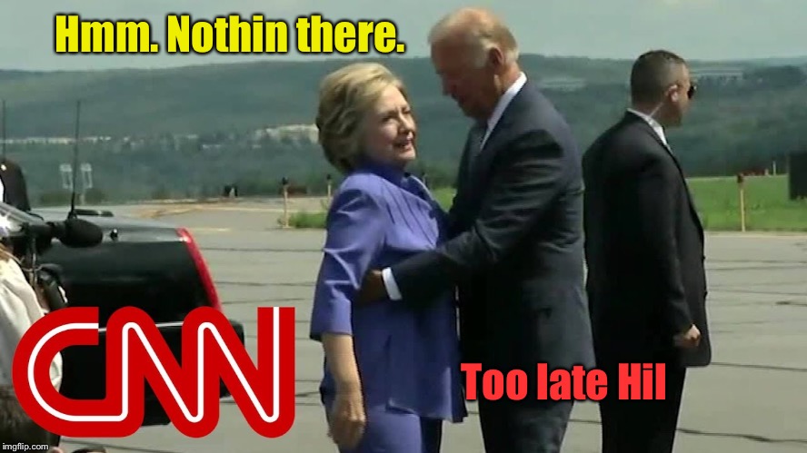 Hmm. Nothin there. Too late Hil | made w/ Imgflip meme maker