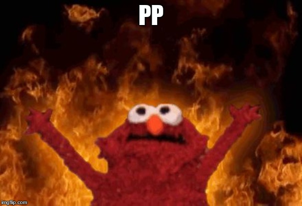 Elmo | PP | image tagged in elmo | made w/ Imgflip meme maker