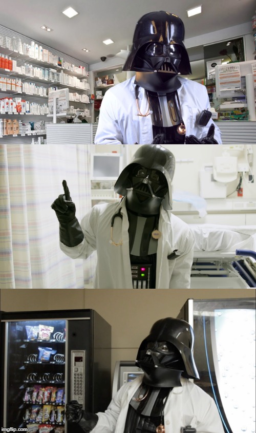 Pharmacy Vader (Lets make this a new template) | . | image tagged in pharmacy vader,star wars,funny,memes | made w/ Imgflip meme maker