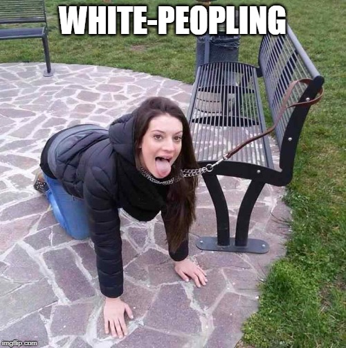 White-peopling | WHITE-PEOPLING | image tagged in white people,funny,funny memes | made w/ Imgflip meme maker