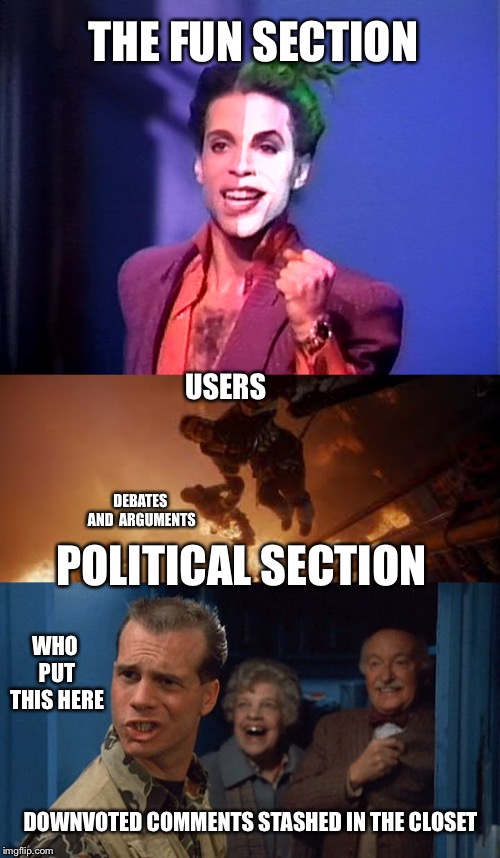 THE FUN SECTION DOWNVOTED COMMENTS STASHED IN THE CLOSET POLITICAL SECTION USERS DEBATES AND  ARGUMENTS WHO PUT THIS HERE | made w/ Imgflip meme maker