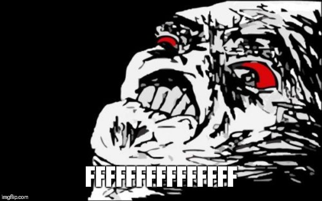 Mega Rage Face Meme | FFFFFFFFFFFFFFF | image tagged in memes,mega rage face | made w/ Imgflip meme maker