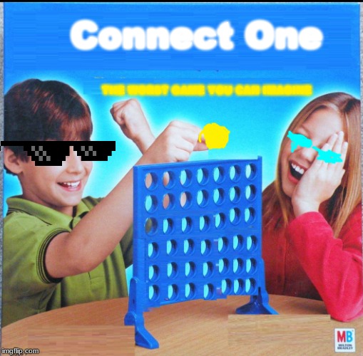 Blank Connect Four | Connect One; THE WORST GAME YOU CAN IMAGINE | image tagged in blank connect four | made w/ Imgflip meme maker
