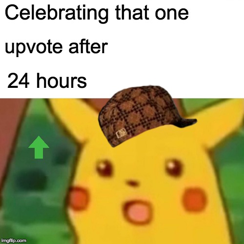 Yes! | Celebrating that one; upvote after; 24 hours | image tagged in memes,surprised pikachu,upvotes,pikachu,epic,yes | made w/ Imgflip meme maker