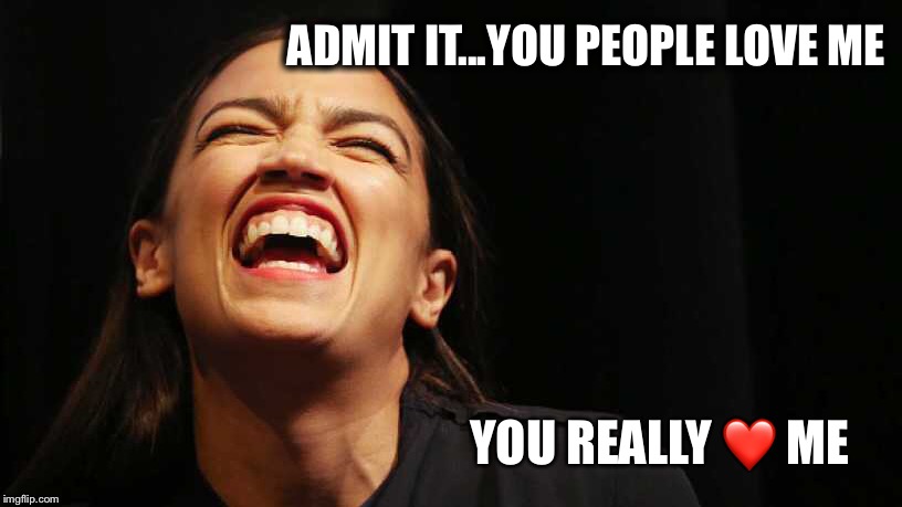 ADMIT IT...YOU PEOPLE LOVE ME YOU REALLY ❤️ ME | made w/ Imgflip meme maker