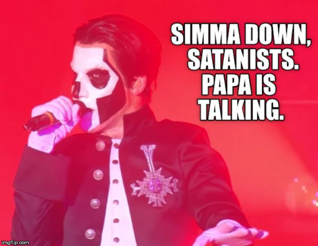 Papa Emeritus III of Ghost prepares to give the evening's eulogy. | image tagged in ghost,papaemeritus,yearzero | made w/ Imgflip meme maker