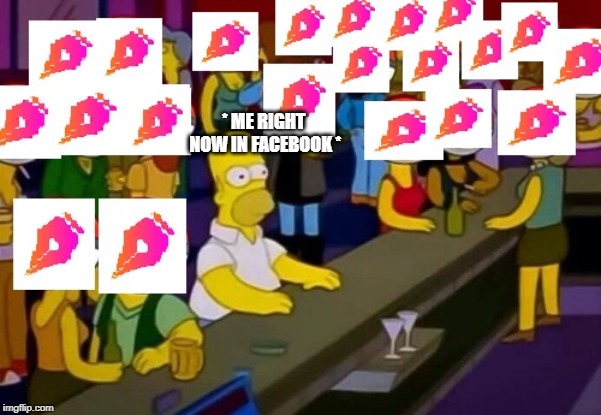 Profoundly Game | * ME RIGHT NOW IN FACEBOOK * | image tagged in invasion | made w/ Imgflip meme maker