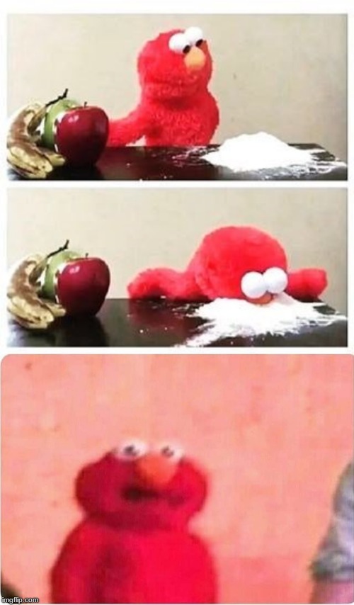 image tagged in elmo cocaine,sickened elmo | made w/ Imgflip meme maker