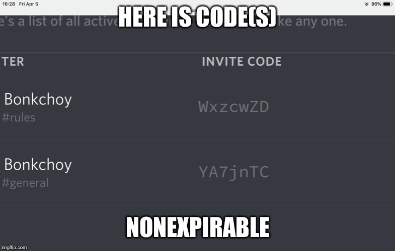 HERE IS CODE(S) NONEXPIRABLE | made w/ Imgflip meme maker