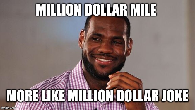 Lebron james hotsell million dollar mile