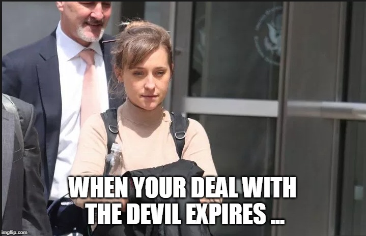 When Your Deal With The Devil Expires ... | WHEN YOUR DEAL WITH THE DEVIL EXPIRES ... | image tagged in allison mack,smallville,devil contract | made w/ Imgflip meme maker