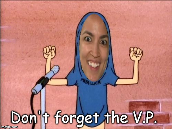 Don't forget the V.P. | made w/ Imgflip meme maker