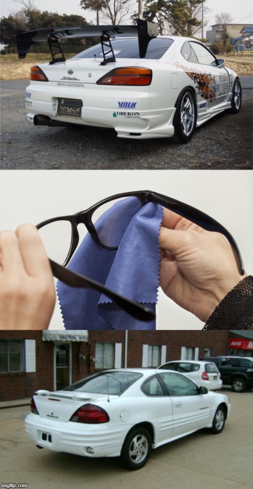 I have done this so many times... | image tagged in cars,silvia,grand am,nissan,pontiac | made w/ Imgflip meme maker