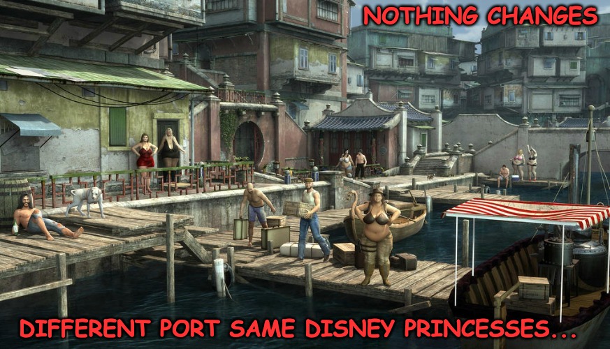 "My Ship is Cumming..." | NOTHING CHANGES; DIFFERENT PORT SAME DISNEY PRINCESSES... | image tagged in disney princesses | made w/ Imgflip meme maker